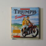PUBLICATION: ROY BACON'S TRIUMPH SINGLES HARD COVER BOOK